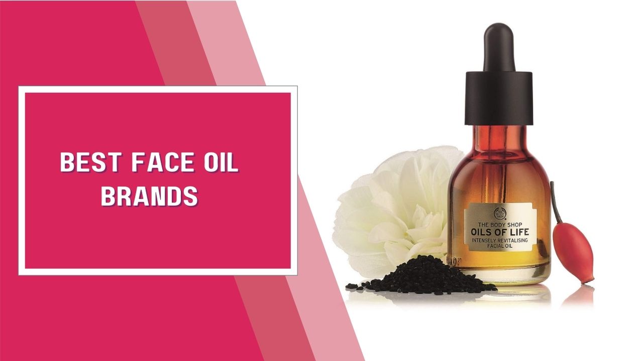 Best Face Oil Brands In India 2022 (Glowing Skin)