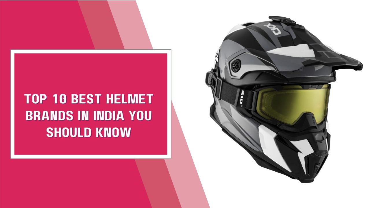 Top 10 Best Helmet Brands In India You Should Know