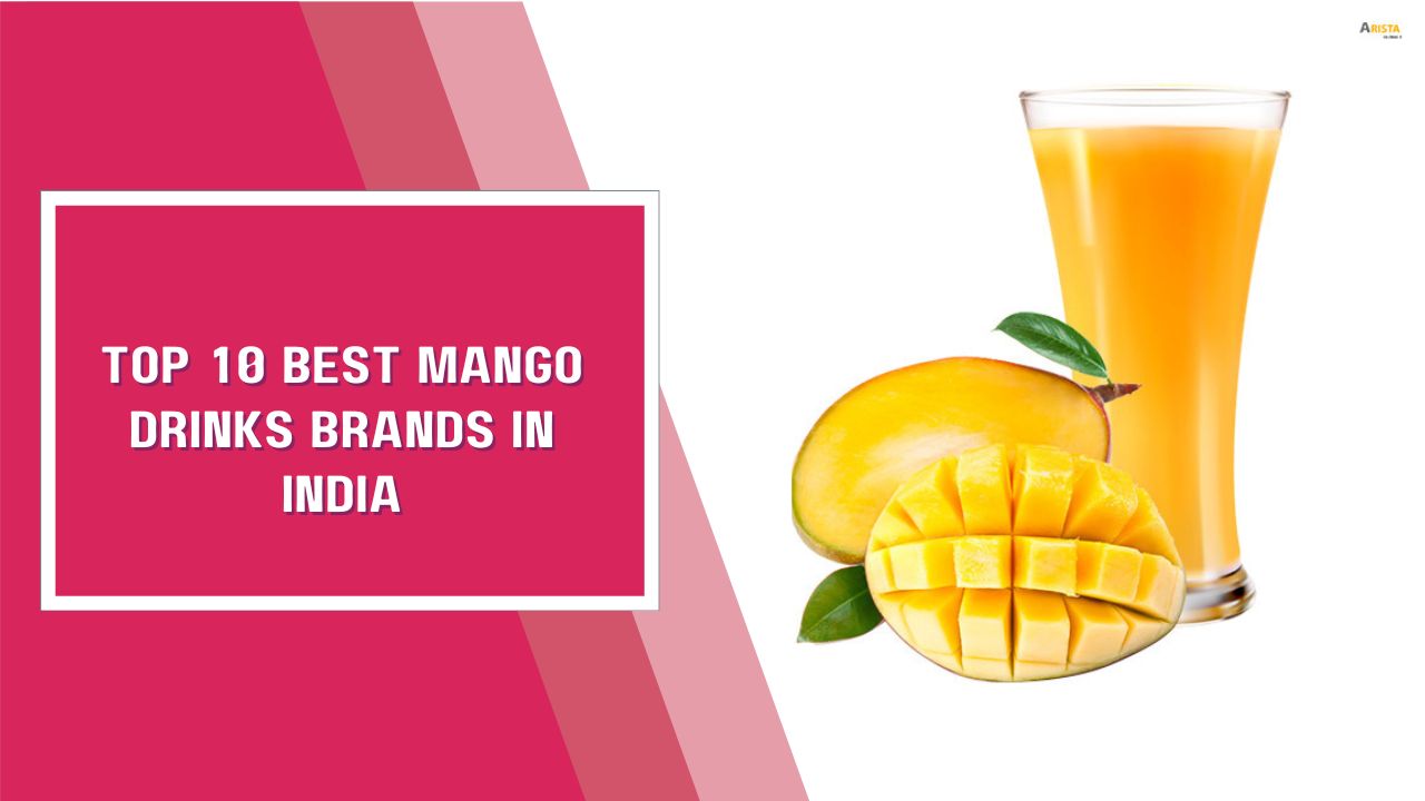 Top 10 Best Mango Drinks Brands In India