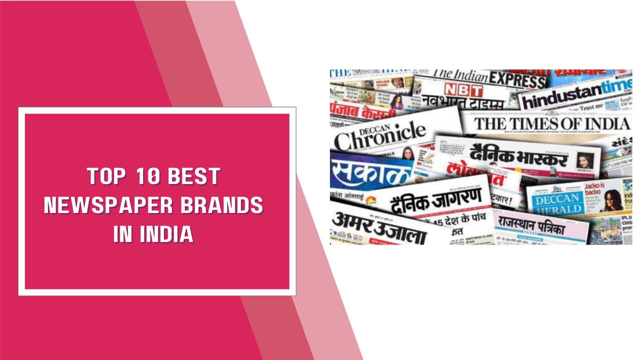 Top 10 Best Newspaper Brands In India