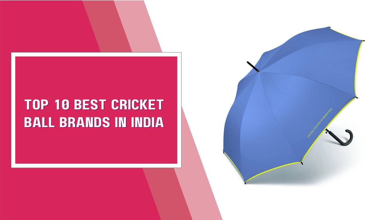 Top 10 Best Umbrella Brands In India