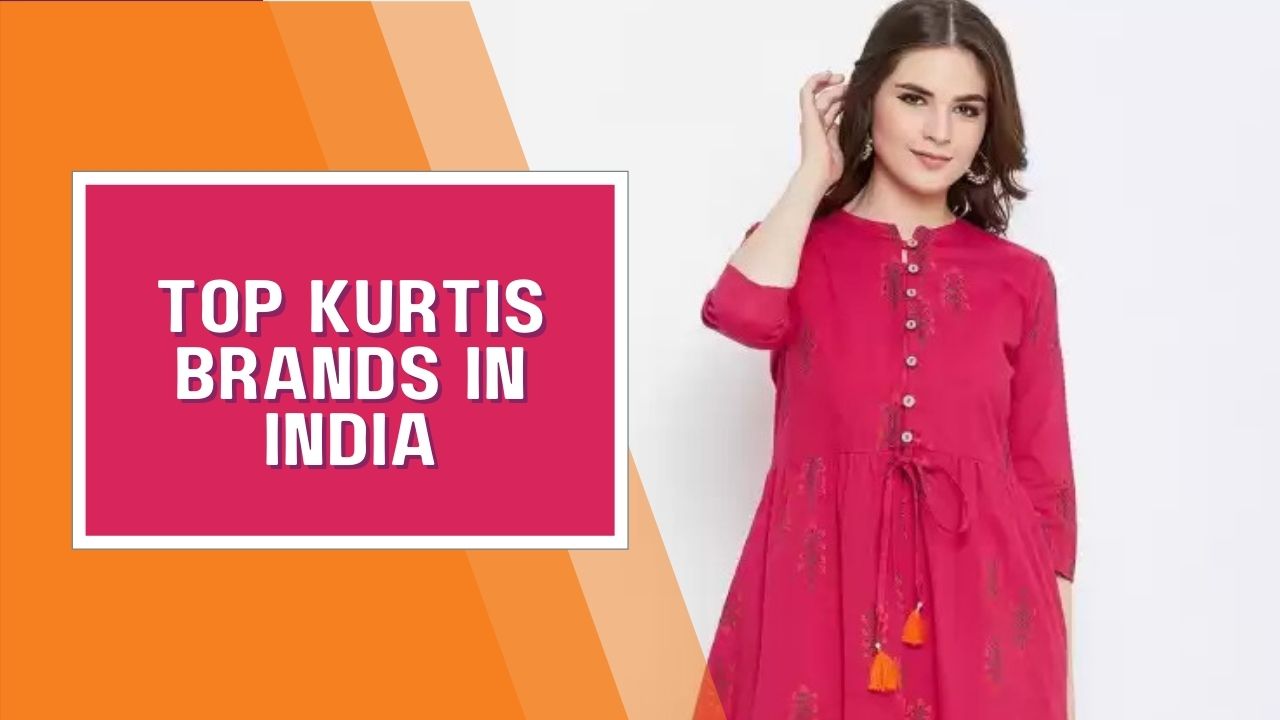 Top 10 Most Popular Kurti Brands In India | Branded Kurti List in 2024