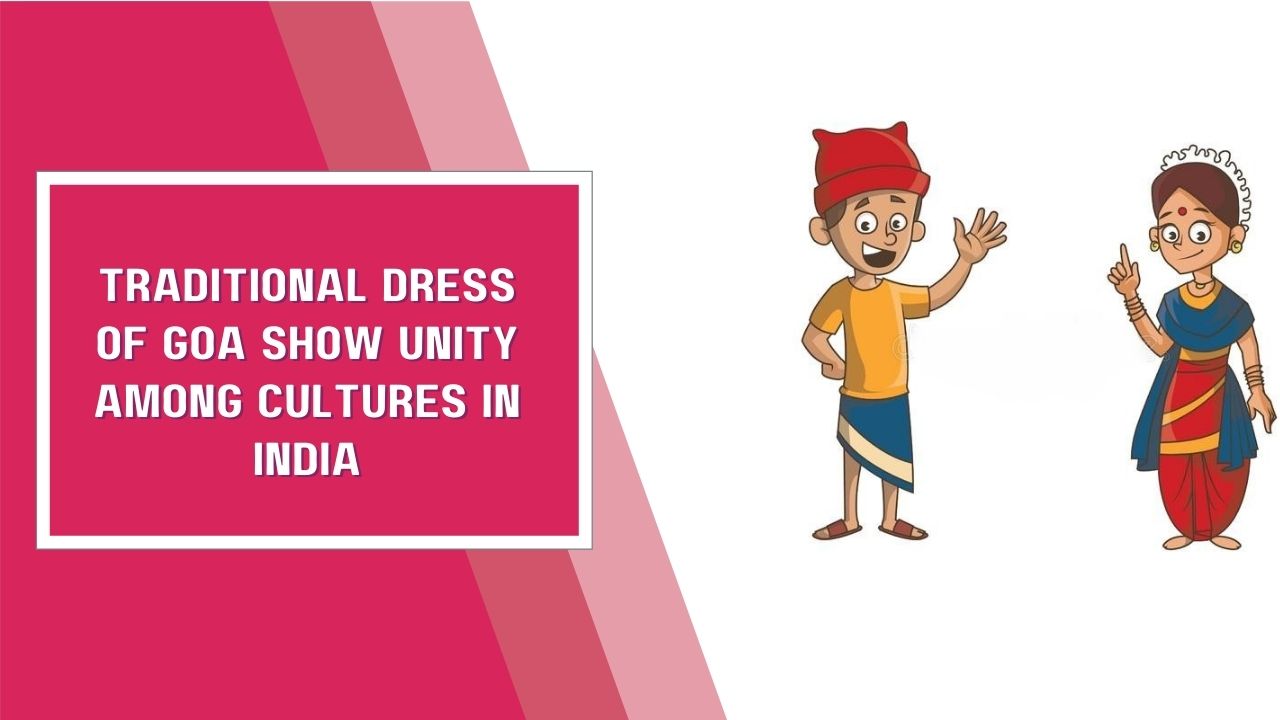Traditional Dress of Goa Show Unity Among Cultures in India